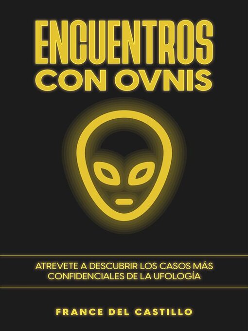 Title details for Encuentros con OVNIS by France del Castillo - Available